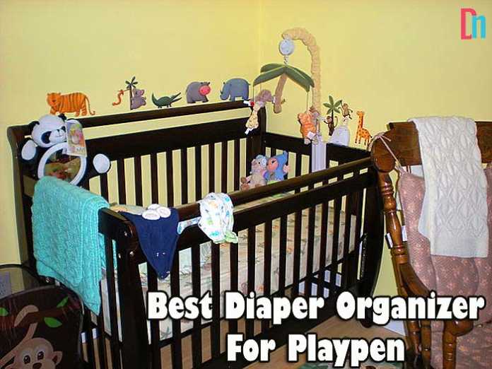Best Diaper Organizer For Playpen