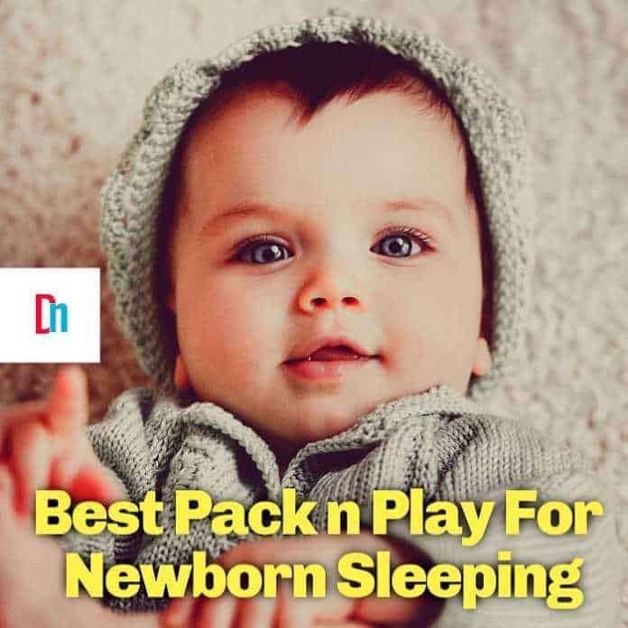 Best Pack n Play For Newborn Sleeping Best Pack n Play For Newborn Sleeping