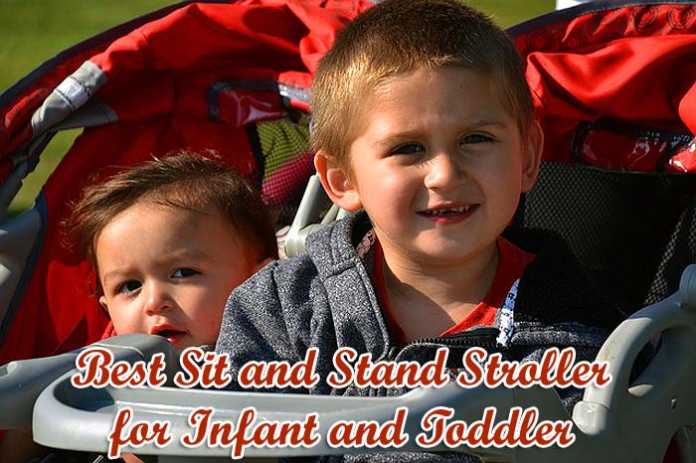 best sit and stand stroller for infant and toddler
