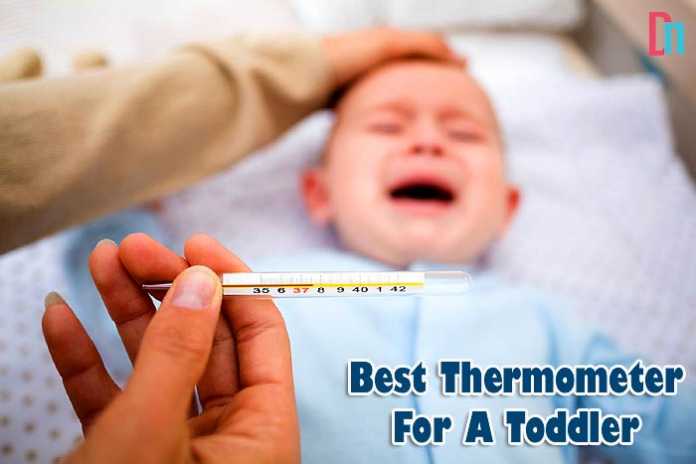 Best thermometer for a toddler best thermometer for a toddler