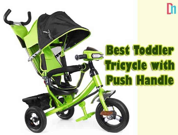 Best Toddler Tricycle with Push Handle Best Toddler Tricycle with Push Handle