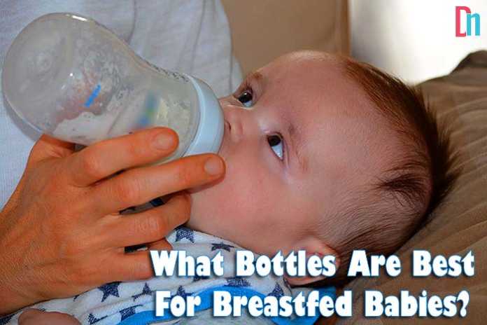 which baby bottles are best for breastfed babies? which baby bottles are best for breastfed babies?